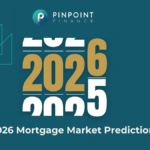 2026 Mortgage Market Predictions by Pinpoint Finance