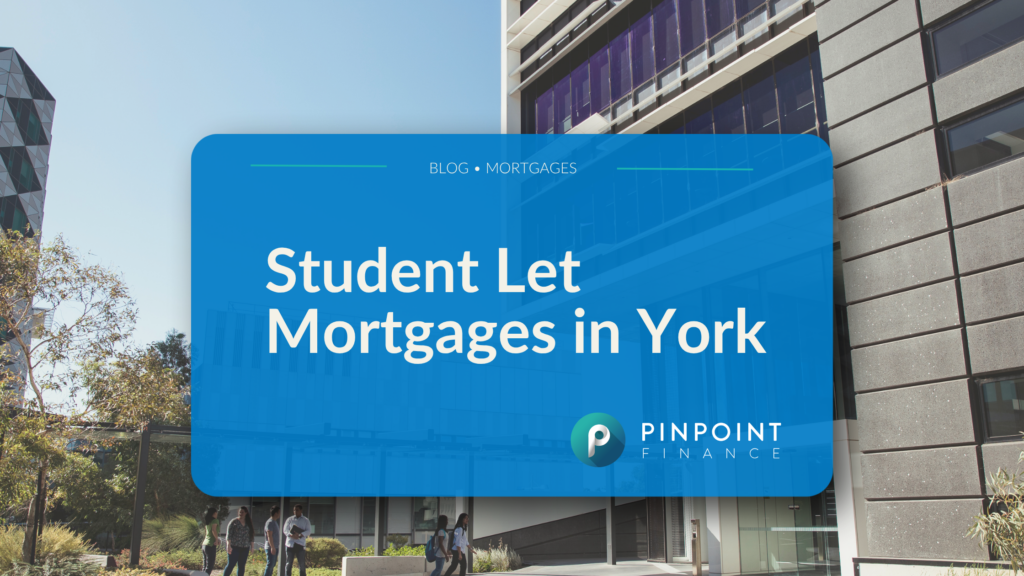 Student Let Mortgages in York